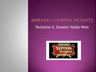 Amrapali Verona Heights – Flats in Greater Noida – Investors Clinic