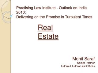 Practising Law Institute - Outlook on India 2010: Delivering on the Promise in Turbulent Times