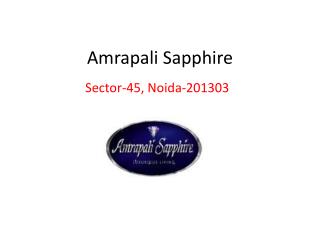 Amrapali Sapphire – Flats in Noida – Investors Clinic