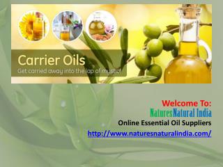 Get Online 100% Pure Essential Oils at Natures Natural India