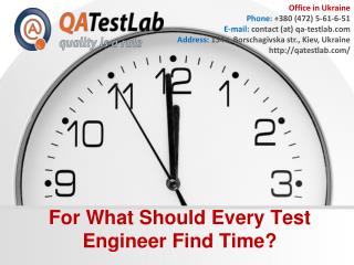 For What Should Every Test Engineer Find Time