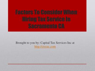 Factors To Consider When Hiring Tax Service In Sacramento CA.pptx Uploaded Successfully