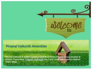 Piramal Vaikunth amenities