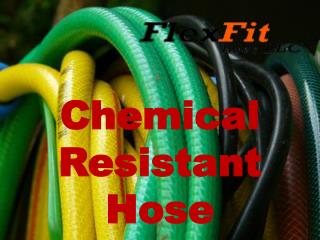 Different And Best Chemical Resistant Hose