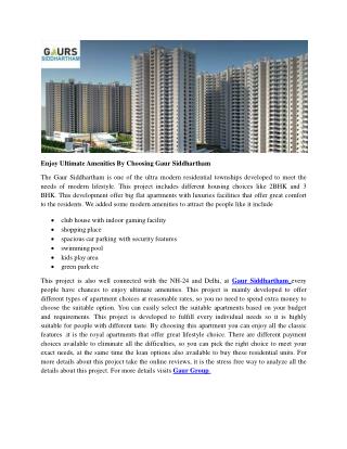 Enjoy Ultimate Amenities By Choosing Gaur Siddhartham