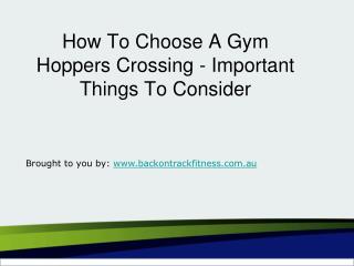 How To Choose A Gym Hoppers Crossing