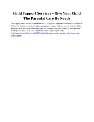 Child Support Services – Give Your Child The Parental Care He Needs