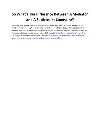 So What’s The Difference Between A Mediator And A Settlement Counselor?