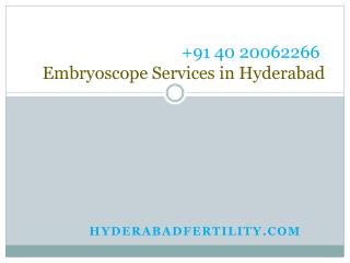 Embryoscope Services in Hyderabad