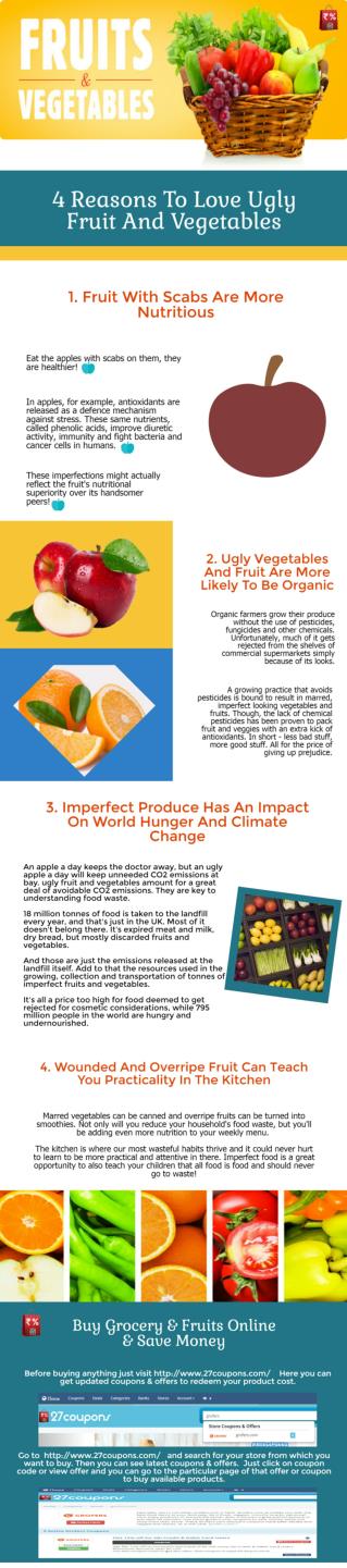 Top 4 reasons to love ugly fruits & vegetables