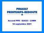 Accord PPR - GUCCI - LVMH 10 septembre 2001