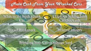Make Cash From Your Wrecked Cars