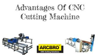 Advantages Of CNC Cutting Machine