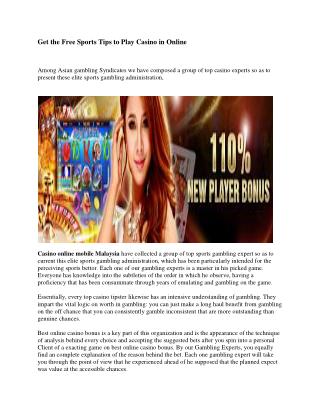 Get the Free Sports Tips to Play Casino in Online