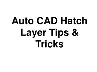 AutoCAD Hatch Layer Tips & Tricks