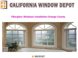 Fiberglass Windows Installation Orange Country