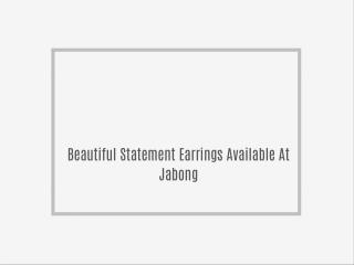 Beautiful Statement Earrings Available At Jabong