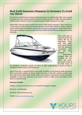 Boat Yacht Insurance Singapore Is Necessary To Avoid Any Threat