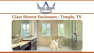 Glass Shower Enclosures - Temple, TX