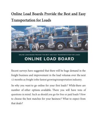 Online Load Boards Provide the Best and Easy Transportation for Loads