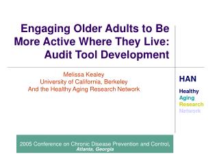 Engaging Older Adults to Be More Active Where They Live: Audit Tool Development