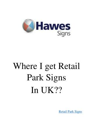 Retail Park Signs