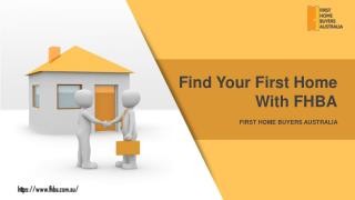 Find Your First Home With FHBA