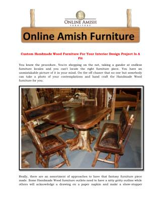 Custom Handmade Wood Furniture For Your Interior Design Project Is A Fit