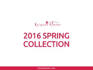 Krimson Klover Spring 2016 Collection