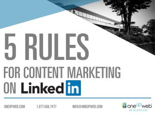 5 Rules For Content Marketing On LinkedIn