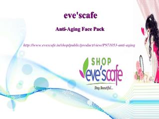 Buy Evescafe Anti-Aging Face Pack