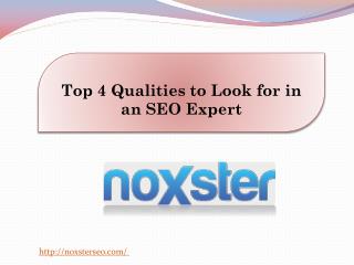 Top 4 Qualities to Look for in an SEO Expert