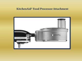 kitchenAid Food Processor Attachment