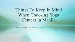 Things To Keep In Mind When Choosing Yoga Centers In Manila