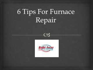 6 Tips for furnace repair