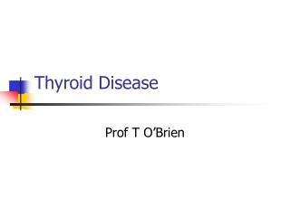 Thyroid Disease