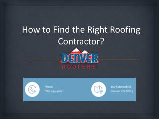 How to Find the Right Roofing Contractor