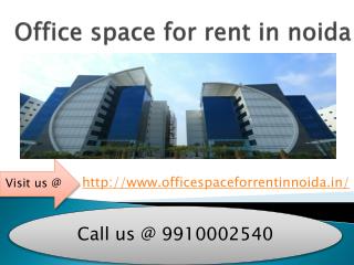 9910002540 Office Space for Rent In Noida