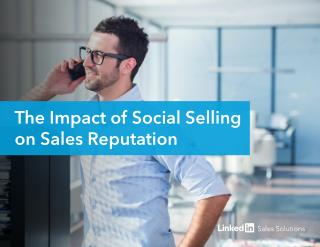 The Impact of Social Selling on Sales Perception by Linkedin Sales Solutions