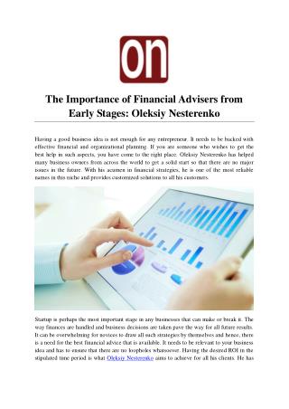 Significance of Financial Advisers like Oleksiy Nesterenko from Early Stages