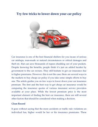 Try few tricks to lower down your car policy