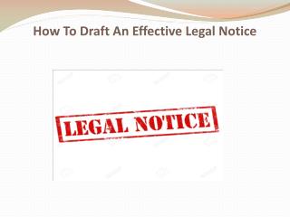 How To Draft An Effective Legal Notice