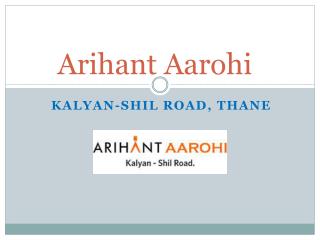 Arihant Aarohi – 1-2 bhk Flats in Mumbai – Investors Clinic