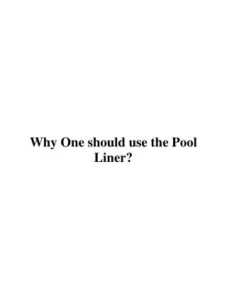 Why One should use the Pool Liner?