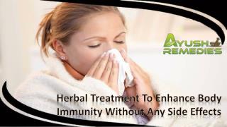 Herbal Treatment To Enhance Body Immunity Without Any Side Effects