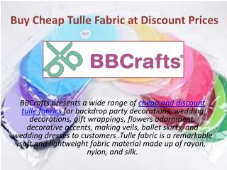 Buy Cheap Tulle Fabric at Discount Prices