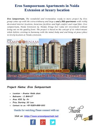 Eros Sampoornam, The wonderful and tremendous ready to move project by Eros group comes up with the extra-ordinary and l