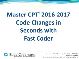 Master CPT® 2016-2017 Code Changes in Seconds with Fast Coder