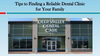 Tips to Finding a Reliable Dental Clinic for Your Family