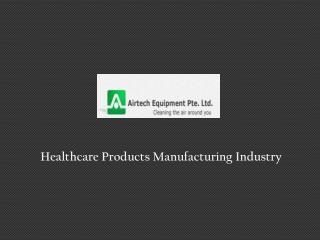 Healthcare Products Manufacturer